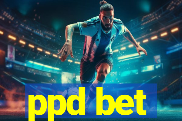 ppd bet